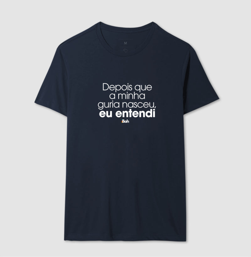 Depois que a minha guria nasceu, eu entendi