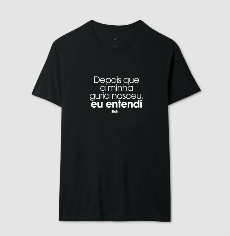 Depois que a minha guria nasceu, eu entendi