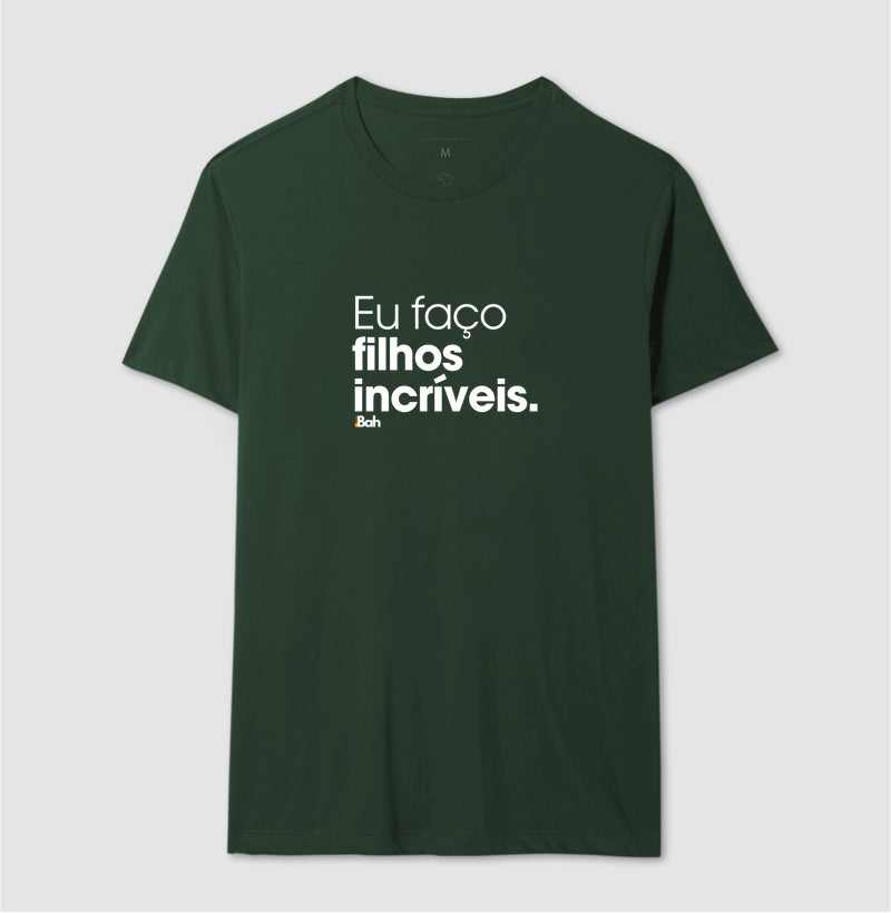 Eu faço filhos incríveis
