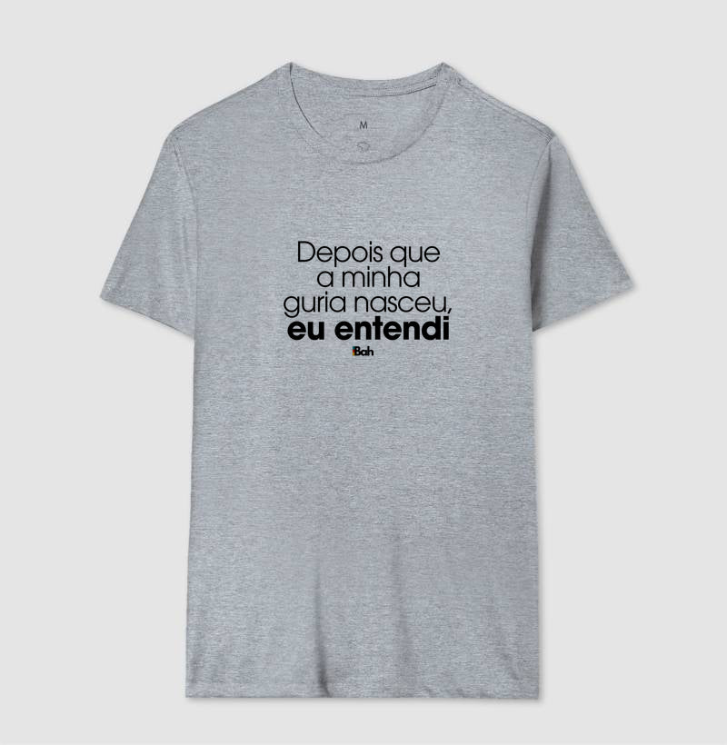Depois que a minha guria nasceu, eu entendi