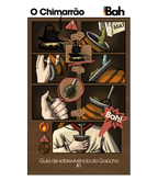 Guia de sobrevivencia do Gaúcho - Chimarrão