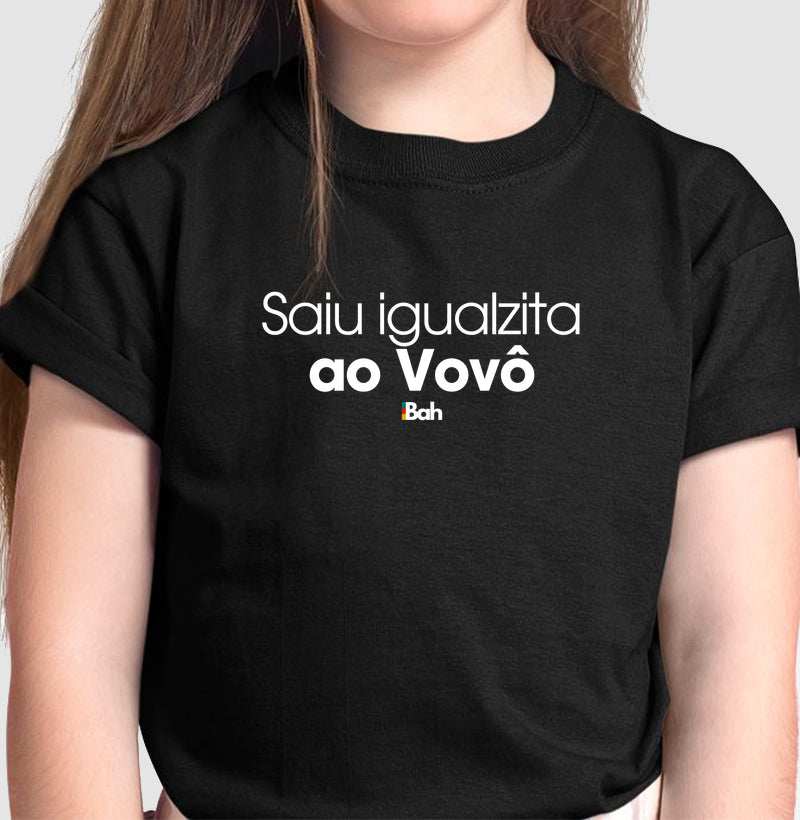 Saiu igualzita ao Vovô